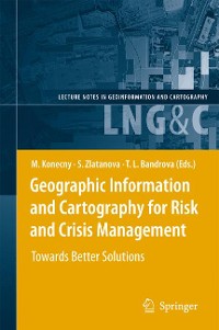 Cover Geographic Information and Cartography for Risk and Crisis Management