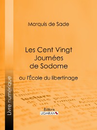 Cover Les Cent Vingt Journées de Sodome