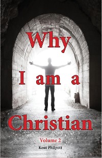 Cover Why I Am a Christian - Volume 2