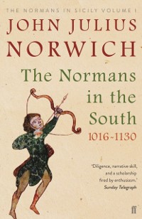 Cover The Normans in the South, 1016-1130