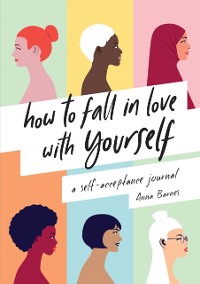 Cover How to Fall in Love With Yourself