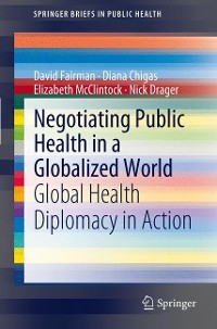 Cover Negotiating Public Health in a Globalized World