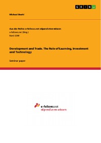Cover Development and Trade. The Role of Learning, Investment and Technology