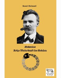 Cover Nietzsches Ewige Wiederkunft des Gleichen