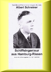 Cover Albert Schreiner - Schiffsingenieur aus Hamburg-Rissen