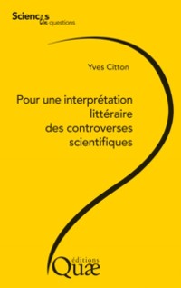 Cover Pour une interprétation littéraire des controverses scientifiques