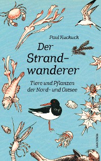 Cover Der Strandwanderer. Tiere und Pflanzen der Nord- und Ostsee