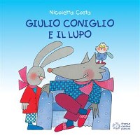 Cover Giulio Coniglio e il lupo