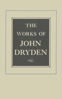 Cover The Works of John Dryden, Volume X