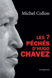 Cover Les 7 péchés d'Hugo Chavez