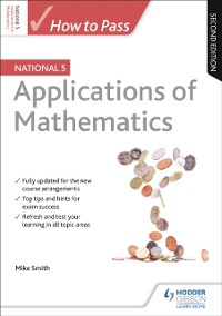 Cover How to Pass National 5 Applications of Maths, Second Edition