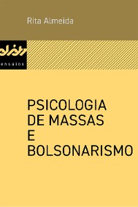 Cover Psicologia de massas e bolsonarismo