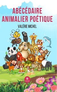 Cover Abécédaire animalier poétique