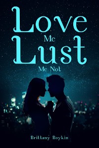 Cover Love Me, Lust Me Not