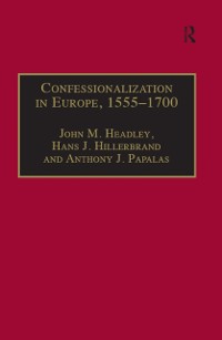 Cover Confessionalization in Europe, 1555-1700