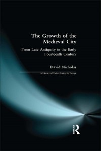 Cover The Growth of the Medieval City