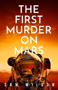 Cover First Murder On Mars