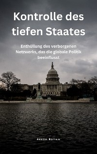 Cover Kontrolle des tiefen Staates