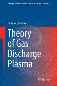 Cover Theory of Gas Discharge Plasma