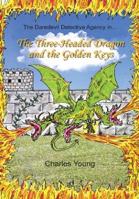 Cover The Three-Headed Dragon and the Golden Keys