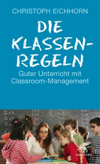 Cover Die Klassenregeln