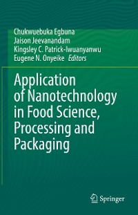 Cover Application of Nanotechnology in Food Science, Processing and Packaging