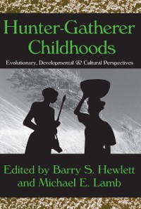 Cover Hunter-Gatherer Childhoods