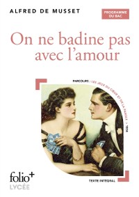 Cover On ne badine pas avec l''amour - BAC 2025