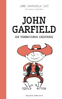 Cover John Garfield en territorio cheyene