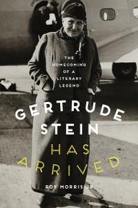 Cover Gertrude Stein Has Arrived
