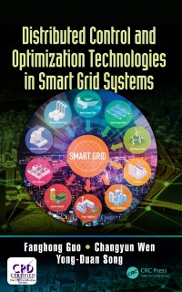 Cover Distributed Control and Optimization Technologies in Smart Grid Systems