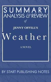 Cover Summary, Analysis, and Review of Jenny Offill's Weather