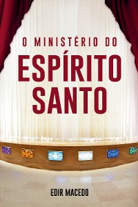 Cover O Ministério do Espirito Santo
