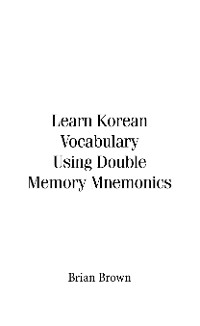 Cover Learn Korean Vocabulary Using Double Memory Mnemonics