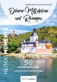 Cover Oberer Mittelrhein und Rheingau – HeimatMomente