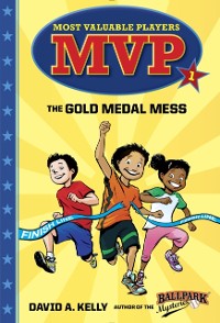 Cover MVP #1: The Gold Medal Mess