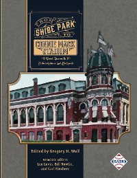 Cover From Shibe Park to Connie Mack Stadium