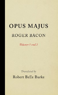 Cover Opus Majus, Volumes 1 and 2