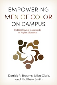 Cover Empowering Men of Color on Campus