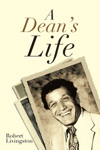 Cover A Dean's Life