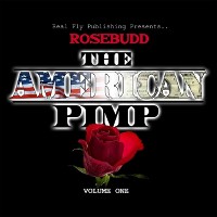 Cover Rosebudd the American Pimp