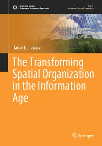 Cover The Transforming Spatial Organization in the Information Age