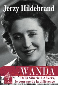 Cover Wanda : De la Sibérie à Anvers, le courage de la différence