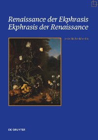 Cover Renaissance der Ekphrasis – Ekphrasis der Renaissance