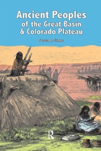 Cover Ancient Peoples of the Great Basin and Colorado Plateau