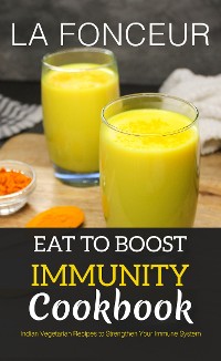 Cover Eat to Boost Immunity Cookbook