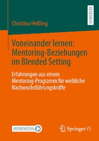 Cover Voneinander lernen: Mentoring-Beziehungen im Blended Setting