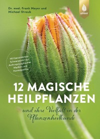Cover 12 magische Heilpflanzen