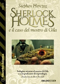 Cover Sherlock Holmes e il caso del mostro di Gila