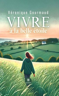 Cover Vivre à la belle étoile